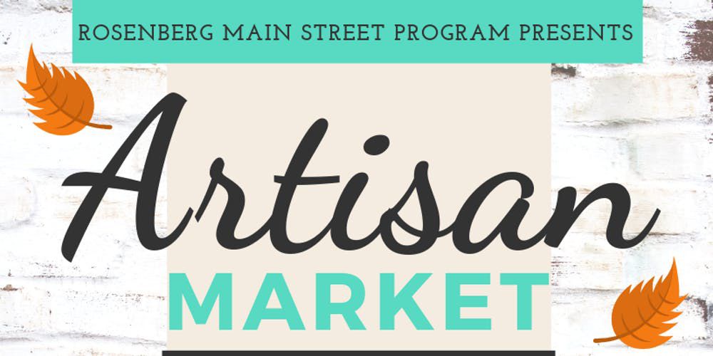 Rosenberg’s 1st Artisan Market is this weekend